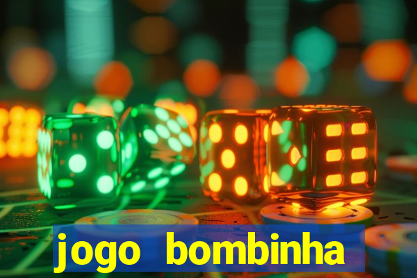 jogo bombinha ganhar dinheiro